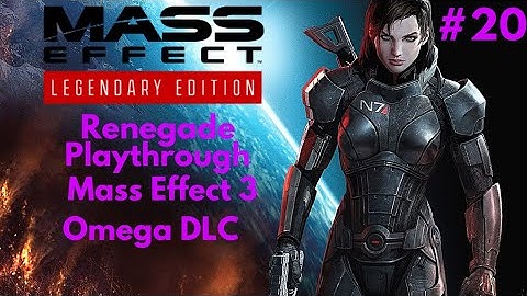 Mass Effect Legendary Edition(ME3) Infiltrator FemShep LongPlay PT.20: Omega DLC Part 1