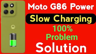 Motorola G86 Power Slow Charging Problem | How to Solve Charging Problem in Moto G86 Power 