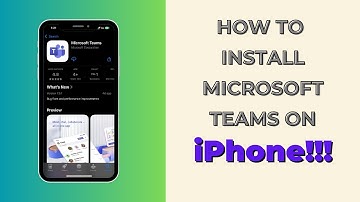 How to Install Microsoft Teams App on iPhone
