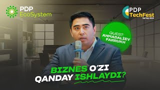 IT texnologiyalar biznesga qanday ta'sir qiladi? | PDP Spring TechFest | @PDPUniversity