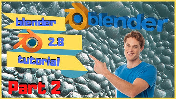 Blender 2.8 Tutorial [2020] [Part 2]