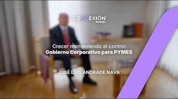 Crecer manteniendo el control, Gobierno Corporativo para PYMES