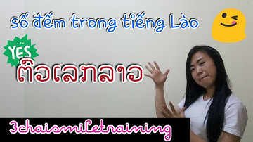Học tiếng lào #11 | số đếm Lào