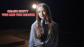 Calum Scott - You Are The Reason; Cover by Alexandra Parasca