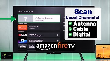 Scan for Channels on Amazon Fire TV! [How to Use Antenna or Cable]