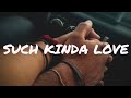 Otile Brown - Such Kinda Love [Lyrics] Ft. Jovial
