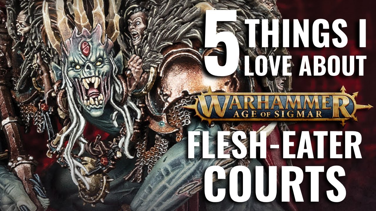 5 Things I LOVE About Flesh-Eater Courts | Warhammer Age of Sigmar