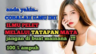 ilmu pelet melalui tatapan mata - @akhdanalmubarok621 - ilmu pelet - amalan pengasihan - pelet