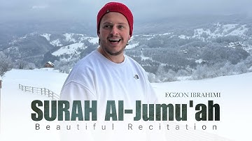 Surah Al-Jumuah(سورة الجمعة)- Egzon Ibrahimi