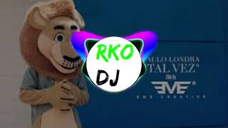 💣Paulo Londra - Tal vez (RKO DJ REMIX)💣