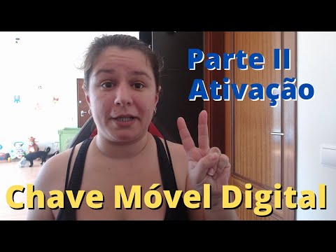 Parte 2 - Ativação da chave móvel digital