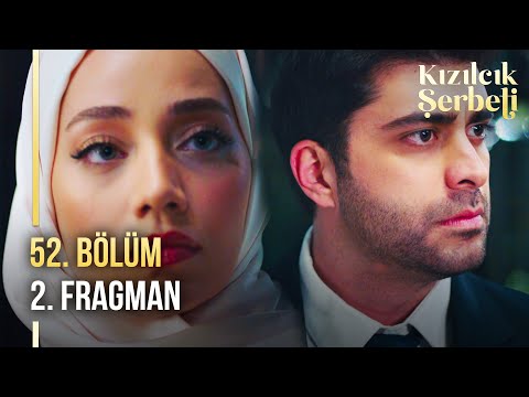 ​Kızılcık Şerbeti 52. Bölüm 2. Fragman | \