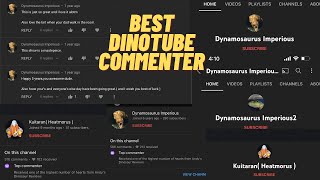 Best Dinotube Commenter