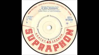 Helena Blehárová - Až šípky rozkvetou [1966 Vinyl Records 45rpm]
