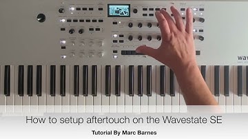 Korg Wavestate SE:- How To Set Up Aftertouch - Tutorial