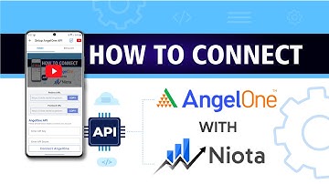 [ ENGLISH ] How to connect AngelOne broker with Niota: Ultimate Option Trading App