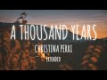 A Thousand Years Christina Perri Extended mp3