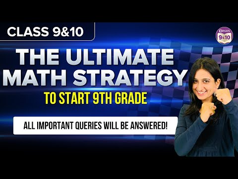 The Ultimate Math Strategy to Start 9th Grade | CBSE Class 9 | Math | 2024-25