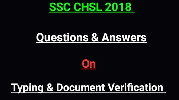 Ask Your Queries || Typing || Document Verification || SSC CHSL 2018 Examination