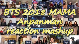 [BTS] 2018 MAMA Anpanman｜reaction mashup