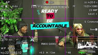 *LATE UPLOAD*|Ready To Be Accountable Podcast EP #45