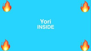 Yori - INSIDE