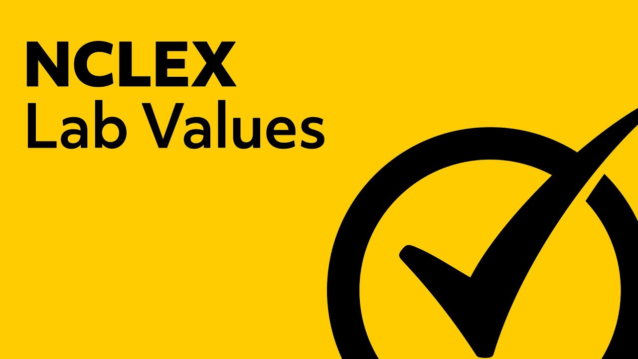 Nclex Normal Lab Values Chart