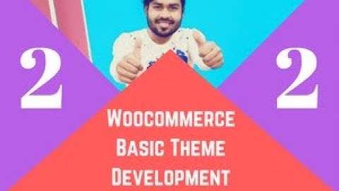 Woocommerce Theme Development (part 2)