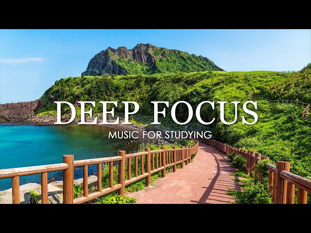 Deep Focus Music To Improve Concentration - 12 Hours of Ambient Study Music to Concentrate #730 class=