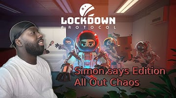 Lockdown Protocol | Simon Says Edition All Chaos
