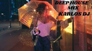 Deep House Mix Karlos Dj