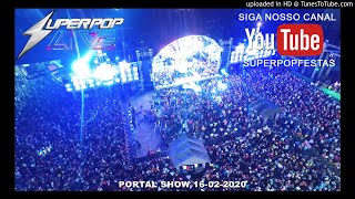 PORTAL SHOW bloco levada pop 16-02-2020 #poplive