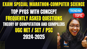 Marathon:Theory of Computation and Compilers|Top Frequently Asked Questions|CS Rapid Revision