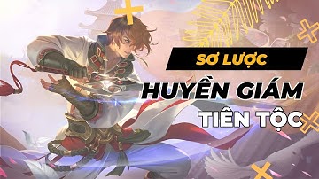 Sơ lược về bộ truyện HUYỀN GIÁM TIÊN TỘC