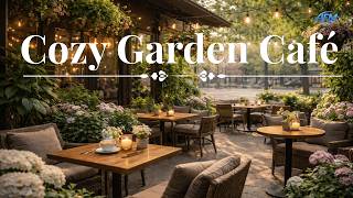 Cozy Garden Café Ambience | Soft Jazz &amp; Warm Evening Lights