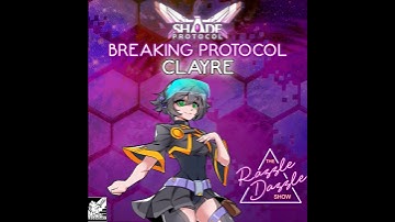BREAKING Protocol: Clayre