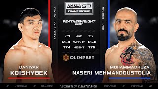 NAIZA 57: Koishybek Daniyar vs Mohammad Reza Naseri