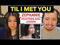 MUSICAL DIRECTOR AND VOCAL COACH REACTS TO TIL I MET YOU | ZEPHANIE