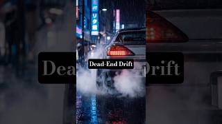 Dead-End Drift.#Phonk #Drift #JDM #NightDrive #CarMusic #NeonGrit #PhonkMusic #Speed