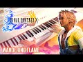 Wandering flame final fantasy x  relaxing piano cover