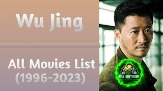 Wu Jing All Movies List (1996-2023)