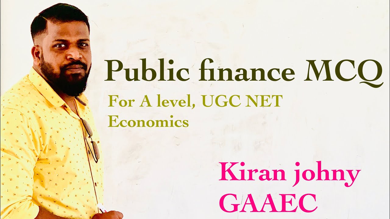 Public finance MCQ for A level, UGC NET ,Economics