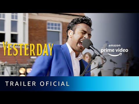 Yesterday | Trailer Oficial | Amazon Prime Video