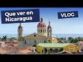 Centroamérica | Qué ver en Nicaragua | VLOG 2 | Mochileros