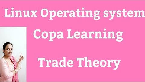 Linux operating system ||Part-1||COPA Learning