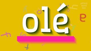 OLÉ - NASIL OKUNUYORUZ?  #olé (OLÉ - HOW TO PRONOUNCE IT? #olé) Resimi