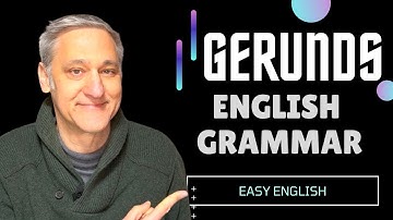 Learn how to use GERUNDS in English: Watch out for these common mistakes!