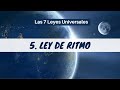 5. LEY DE RITMO 🌠 Las 7 Leyes o Principios Universales