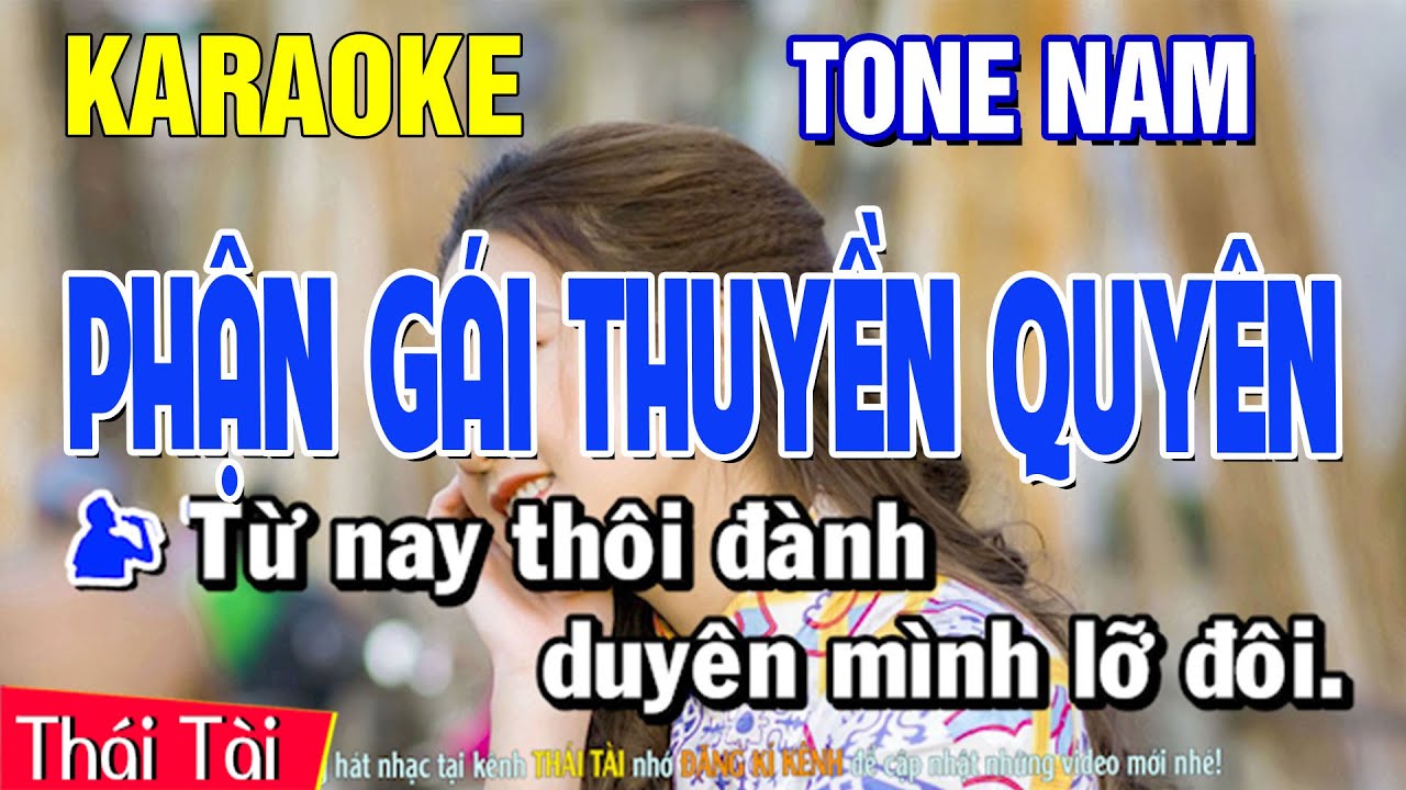 Phận Gái Thuyền Quyên Karaoke Tone Nam - Beat Thái Tài - YouTube