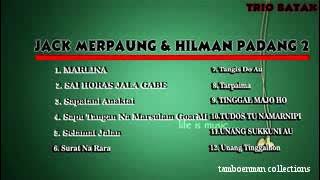 Jack Marpaung & Hilman Padang Full Album Pop Batak